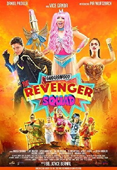 Gandarrapiddo! The Revenger Squad (2017) - Stream Online