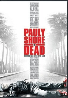 Pauly Shore Is Dead (2003) - Stream Online