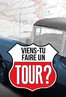Viens-tu faire un tour? (2014) - Stream Online