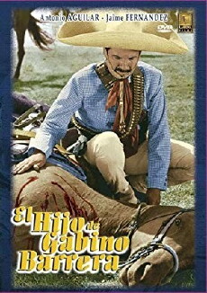 El hijo de Gabino Barrera (1965) - Stream Online
