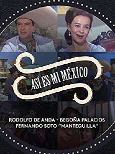 Así es mi México (1963) - Stream Online