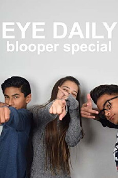 Eye Daily: Blooper Special (2017) - Stream Online