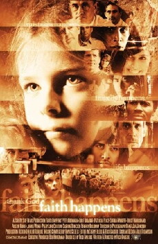 Faith Happens (2006) - Stream Online