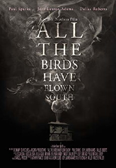 All the Birds Have Flown South (2016) - Stream Online