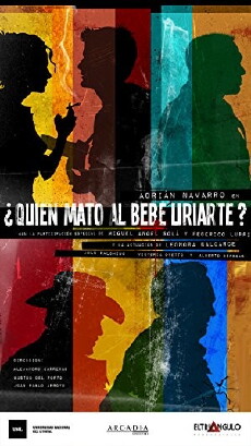 ¿Quién Mató al Bebe Uriarte? (2012) - Stream Online