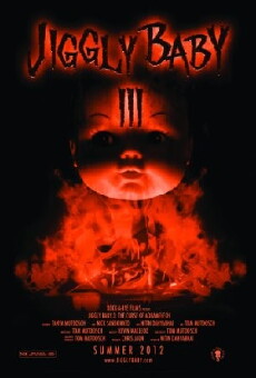 Jiggly Baby 3: The Curse of Adramelech (2012) - Stream Online