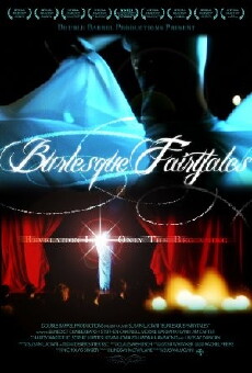 Burlesque Fairytales (2009) - Stream Online
