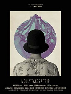 Molly Takes a Trip (2015) - Stream Online