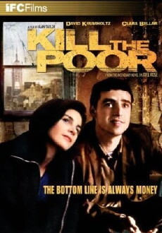 Kill the Poor (2003) - Stream Online