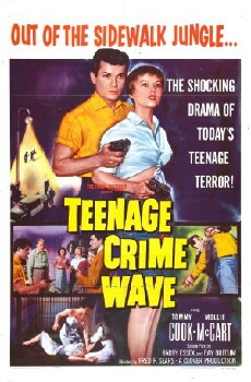 Teen-Age Crime Wave (1955) - Stream Online