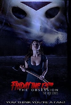 Friday the 13th: The Obsession (2011) - Stream Online