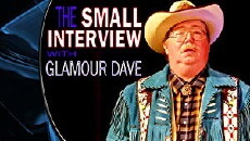 The Small Interview with Glamour Dave (2018) - Stream Online
