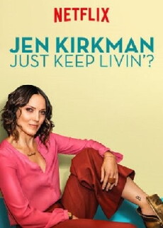 Jen Kirkman: Just Keep Livin? (2017) - Stream Online