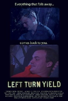 Left Turn Yield (2007) - Stream Online