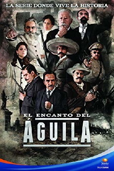El encanto del águila (2011) - Stream Online