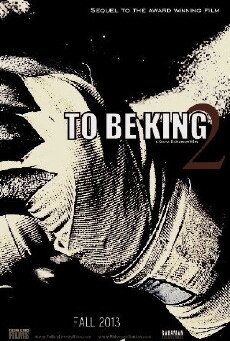 To Be King (Directors Cut) (2019) - Stream Online