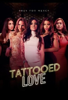 Tattooed Love (2015) - Stream Online