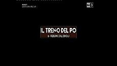 Il treno del Po (2016) - Stream Online