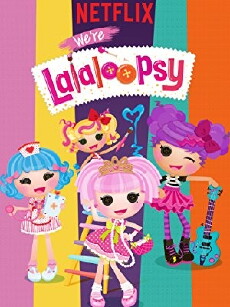 We're Lalaloopsy (2017) - Stream Online