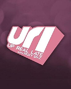 Up Real Late (2013) - Stream Online