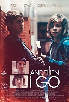 And Then I Go (2017) - Stream Online