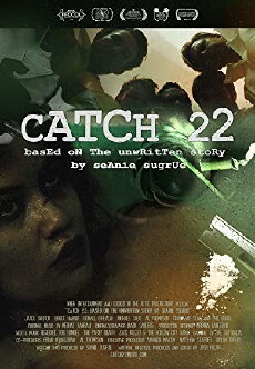 Catch 22: Based on the Unwritten Story by Seanie Sugrue (2016) - Stream Online