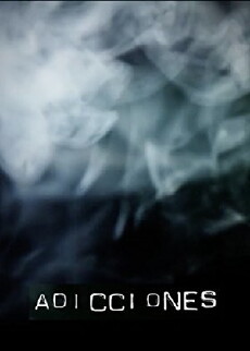 Adicciones (2011) - Stream Online