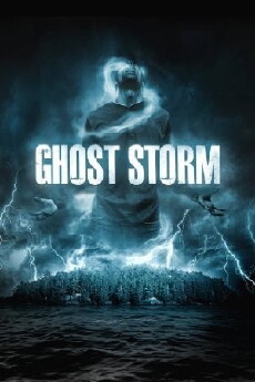 Ghost Storm (2011) - Stream Online