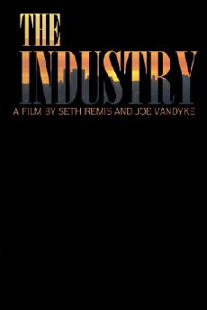 The Industry (2013) - Stream Online
