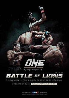 ONE Fighting Championship 22: Battle of Lions (2014) - Stream Online
