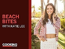 Beach Bites with Katie Lee (2015) - Stream Online
