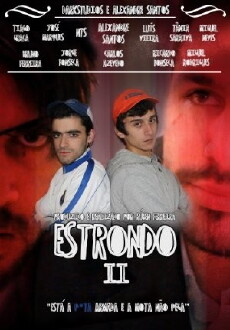 O Estrondo 2 (2013) - Stream Online