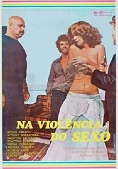 Na Violência do Sexo (1978) - Stream Online