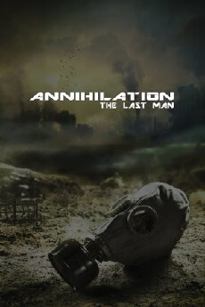 Annihilation: The Last Man (2017) - Stream Online