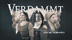 Verdammt - Das Schicksal der wahren Ketzerinnen (2017) - Stream Online