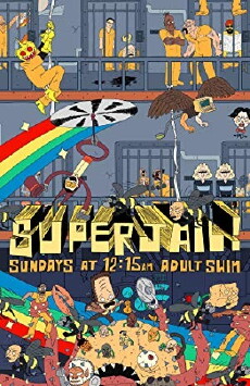 Superjail! (2007) - Stream Online