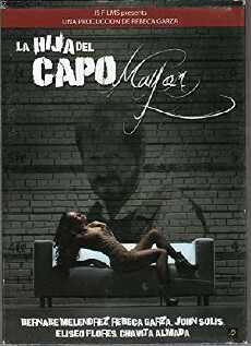 La hija del capo mayor (2011) - Stream Online