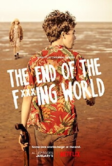 The End of the F***ing World (2017) - Stream Online