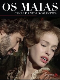 Os Maias: Cenas da Vida Romântica (2014) - Stream Online
