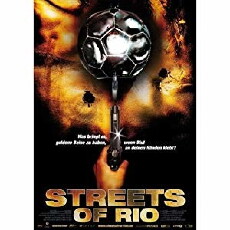 Streets of Rio (2007) - Stream Online