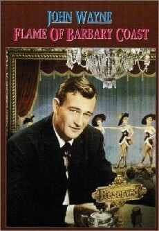 Flame of Barbary Coast (1945) - Stream Online