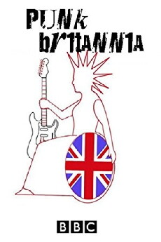 Punk Britannia (2012) - Stream Online