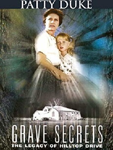 Grave Secrets: The Legacy of Hilltop Drive (1992) - Stream Online