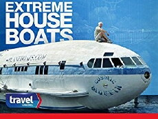 Extreme Houseboats (2012) - Stream Online