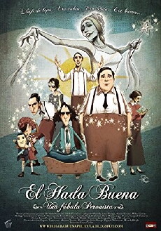 El hada buena - Una fábula peronista (2010) - Stream Online
