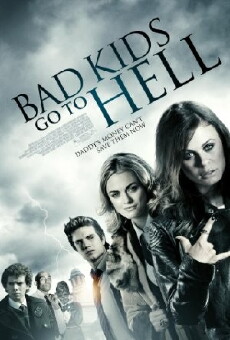 Bad Kids Go to Hell (2012) - Stream Online