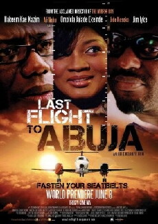 Last Flight to Abuja (2012) - Stream Online