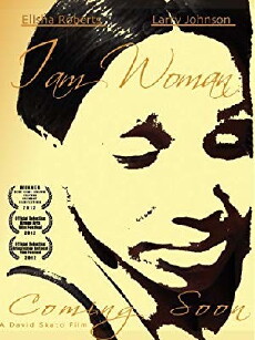 David Skato's I Am Woman (2012) - Stream Online