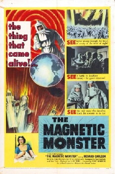 The Magnetic Monster (1953) - Stream Online