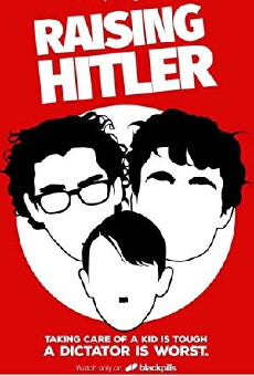 Raising Hitler (2017) - Stream Online